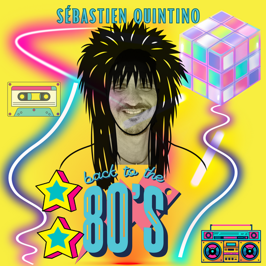 " Années 80 " L'album de Sébastien QUINTINO