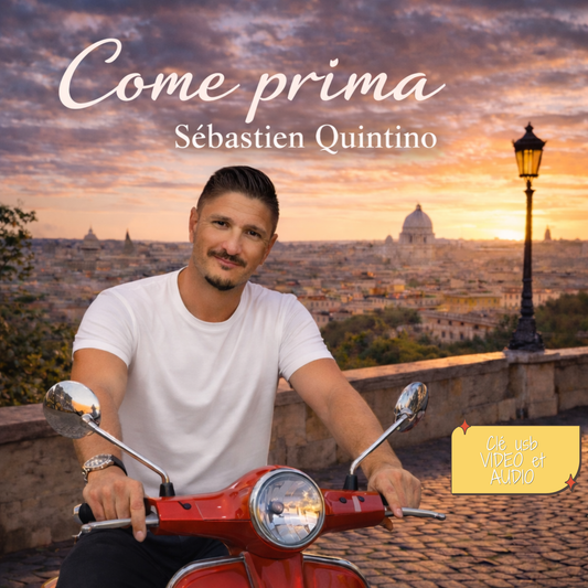 "Come prima" Le concert 100% Italien Sébastien QUINTINO